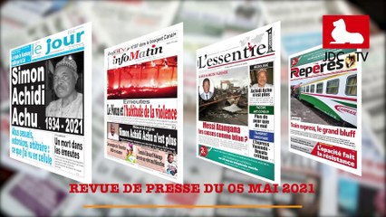 REVUE DE PRESSE CAMEROUNAISE DU 05 MAI 2021