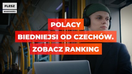 Polacy biedniejsi od Czechów. Zobacz ranking