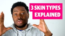 3 skin types explained