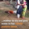 Heartbreaking Visuals From Andhra Pradesh Exposes Stigma Attached To COVID-19