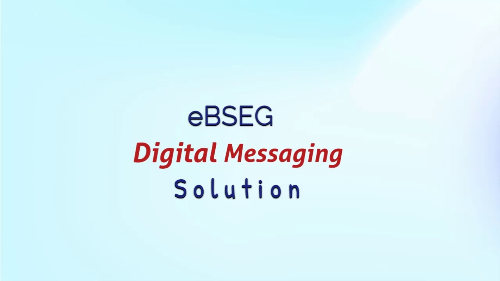 ⁣eBSEG Digital Messaging Solution