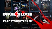Back 4 Blood - Tráiler del Sistema de Cartas