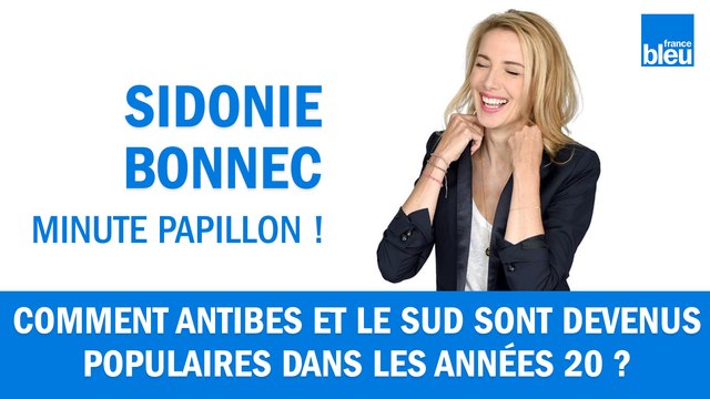 Comment Antibes et le Sud sont devenus populaires dans les années 1920 ?