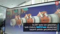 ALTAY tankı için geliştirilen tank motoru BATU'nun ateşlemesi başarılı!