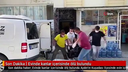 Son Dakika | Evinde kanlar içerisinde ölü bulundu