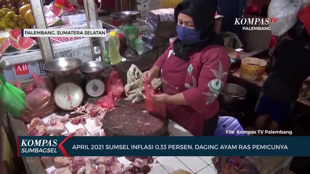 April 2021 Sumsel Inflasi 0,33 Persen, Daging Ayam Ras Pemicunya