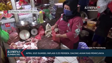 April 2021 Sumsel Inflasi 0,33 Persen, Daging Ayam Ras Pemicunya