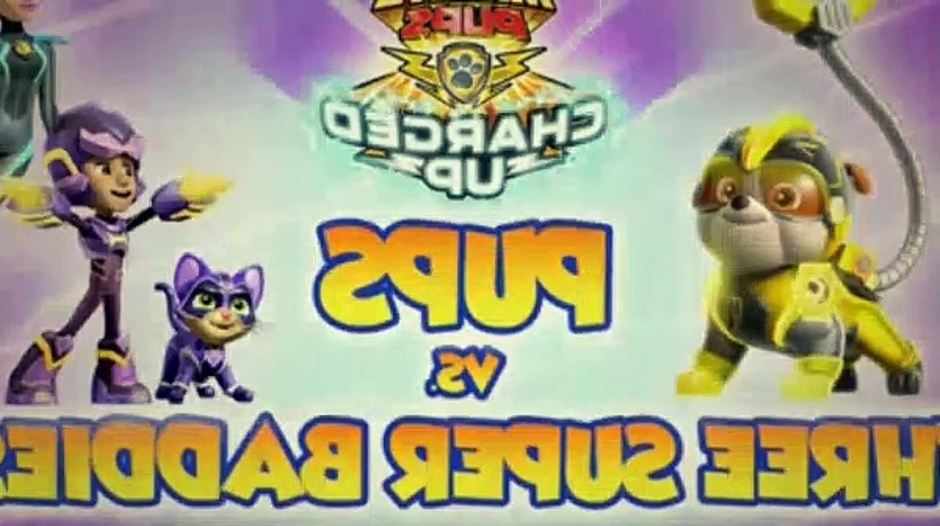 PAW Patrol S07E03 - Mighty Pups Charged 