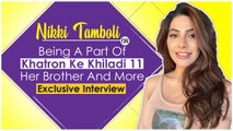 Nikki Tamboli On Being A Part Of Khatron Ke Khiladi 11, Her Brother & More | Exclusive Interview