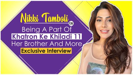 Nikki Tamboli On Being A Part Of Khatron Ke Khiladi 11, Her Brother & More | Exclusive Interview