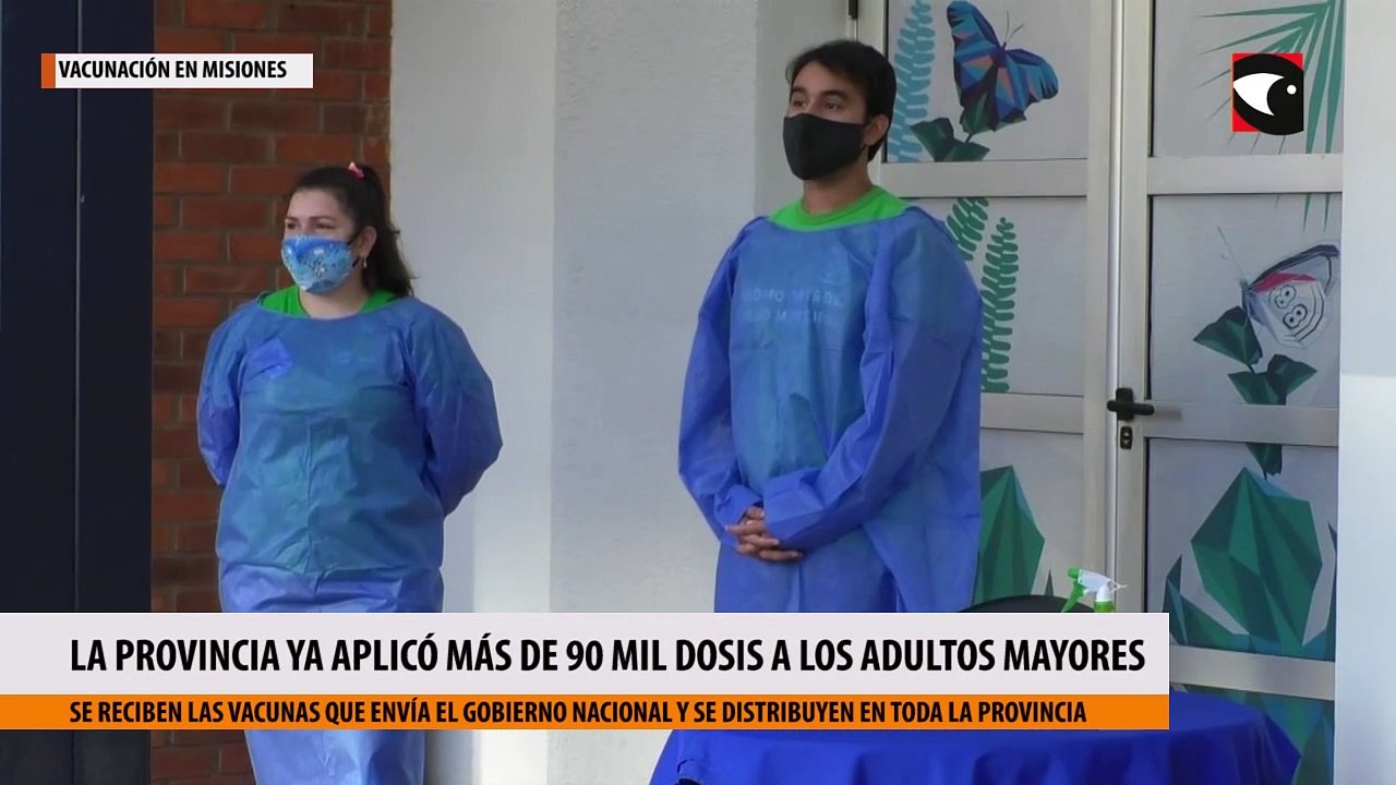 Vacunación en Misiones la provincia ya aplicó más de 90 mil dosis a los adultos mayores