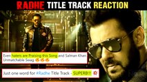 Radhe Title Track: Netizen’s Reaction To Salman Khan’s New Song