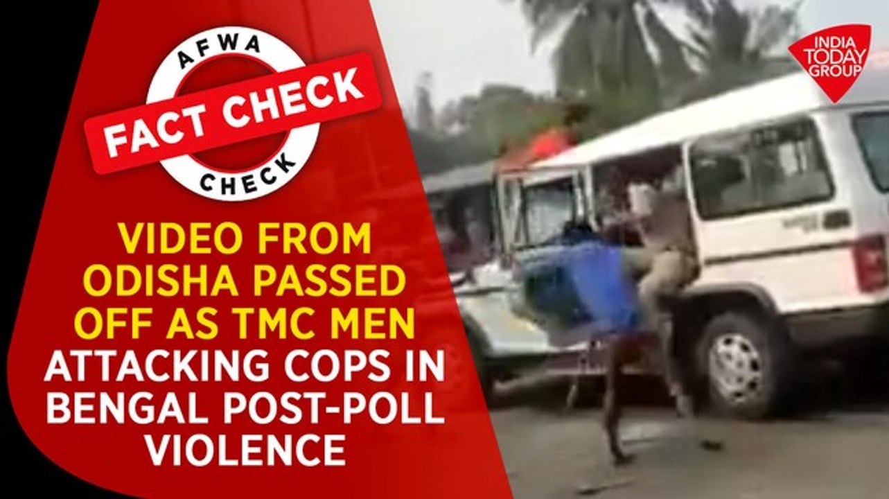 Fact Check: Video from Odisha passed off as TMC men attacking cops in Bengal post-poll violence