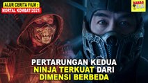 PERTARUNGAN BALAS DENDAM OLEH SCORPION KEPADA SUB ZERO - ALUR CERITA FILM MORTAL KOMBAT 2021