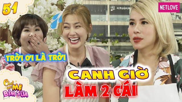 Tâm Sự Mẹ Bỉm Sữa - Tập 51: Đau đớn bị vô sinh, mẹ bỉm tá hỏa vì cái trứng trong bụng