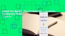 About For Books  The Enlightened Capitalists: Cautionary Tales of Business Pioneers Who Tried to