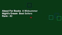 About For Books  A Midsummer Night's Dream  Best Sellers Rank : #2