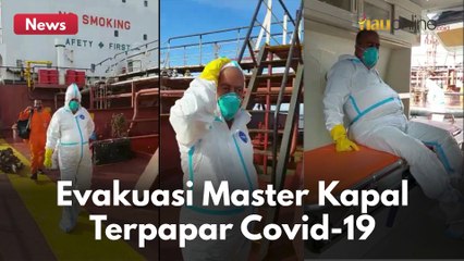 EVAKUASI KAPTEN KAPAL TANGKER ASAL INDIA TERPAPAR COVID-19 DI PELABUHAN INTERNASIONAL DUMAI !!!