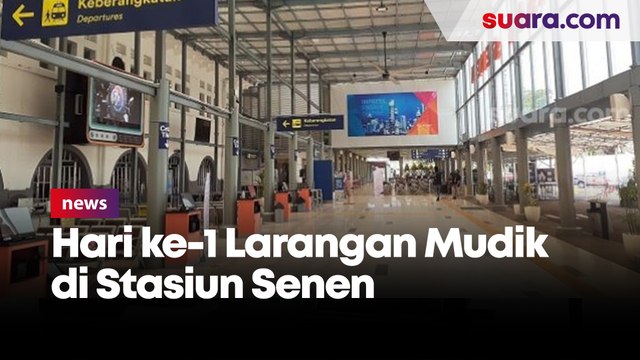 Hari Pertama Larangan Mudik Lebaran, Stasiun Senen Terpantau Sepi