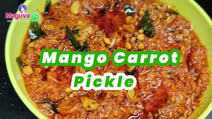 Mango Carrot turumu Pachadi Recipe | Grated Mango Carrot Pickle | Maguva TV