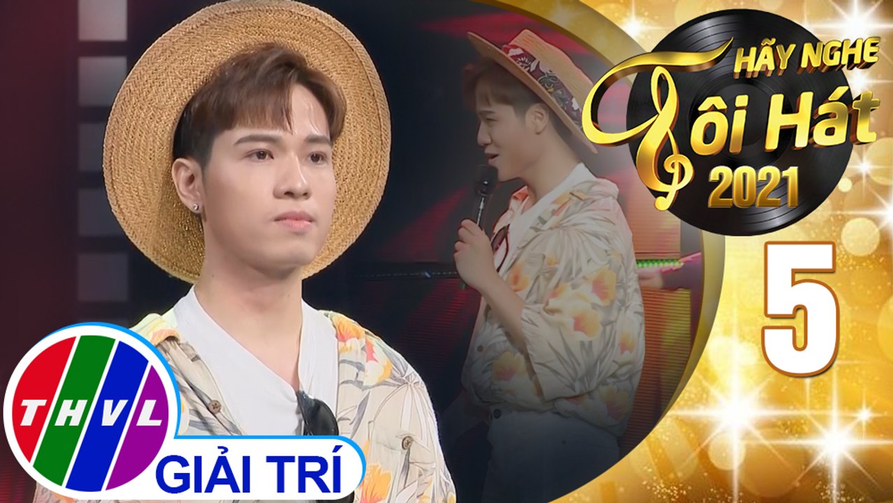 Hãy nghe tôi hát Mùa 5 - Tập 5: Lời tỏ tình dễ thương - Quân Pino