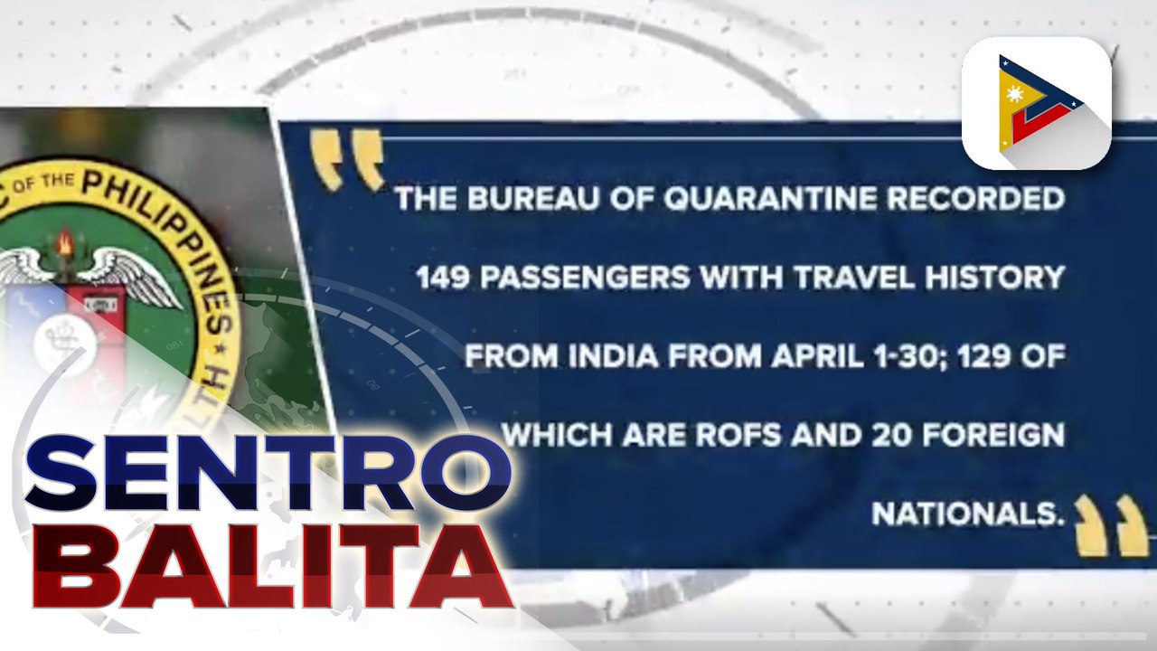 DOH, nilinaw na limang pasahero lang galing sa India ang nagpositibo sa COVID-19