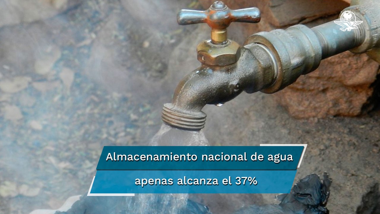 Almacenamiento de agua en México es de sólo 37% #EnPortada