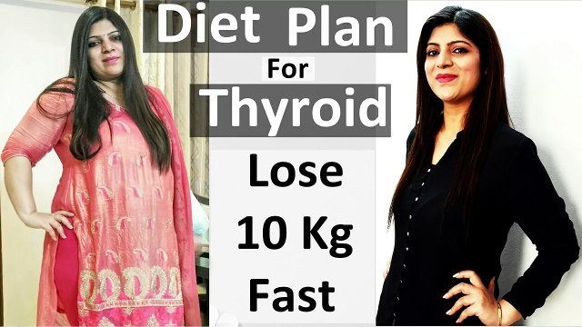 Thyroid Diet Plan For Weight Loss In Hindi | Weight Loss Thyroid Diet Plan In Hindi|Lose Weight Fast