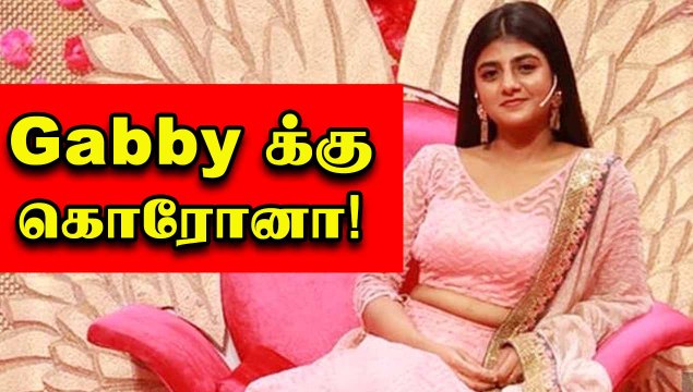 Gabby -க்கு கொரோனா பாதிப்பு | BB Jodigal, Murattu Singles | Filmibeat Tamil