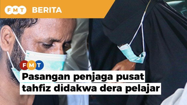 Pasangan penjaga pusat tahfiz didakwa dera pelajar