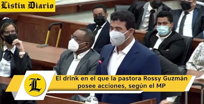 El drink en el que la pastora Rossy Guzmán posee acciones, según el MP