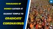 Thousands of Women Gather at Gujarat Temple to ‘Eradicate’ Coronavirus