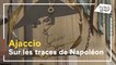 Ajaccio : sur les traces de Napoléon