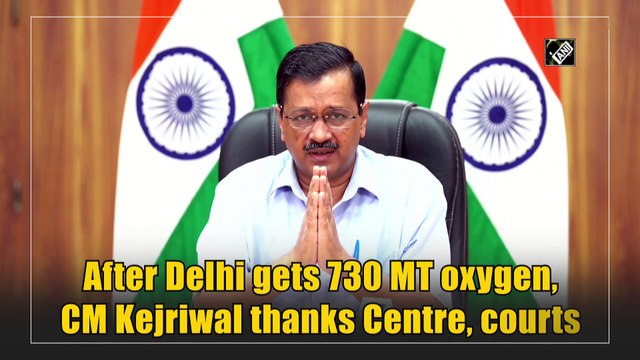 After Delhi gets 730 MT oxygen, CM Kejriwal thanks Centre, courts