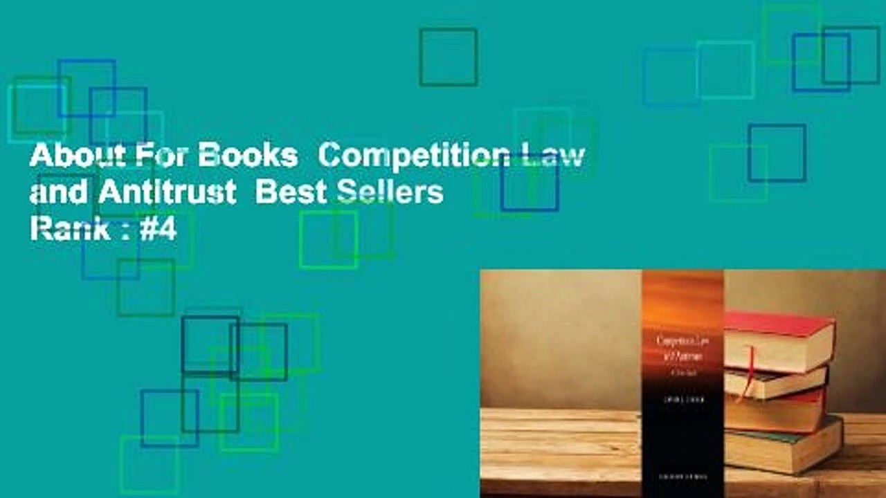 About For Books  Competition Law and Antitrust  Best Sellers Rank : #4