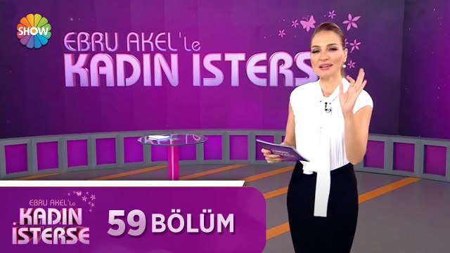 Ebru Akel'le Kadın İsterse 59.Bölüm | Ebru Akel'le Kadın İsterse