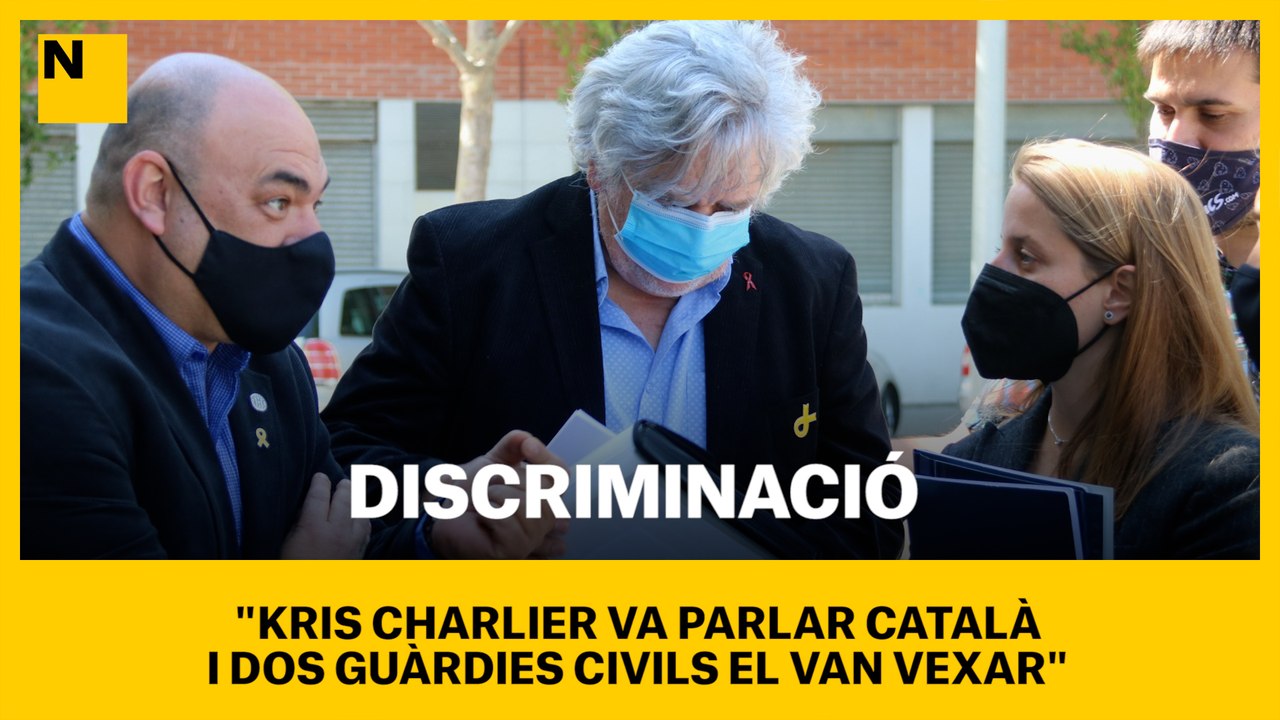 Discriminació: "Kris Charlier va parlar català i 2 guàrdies civils el van vexar"