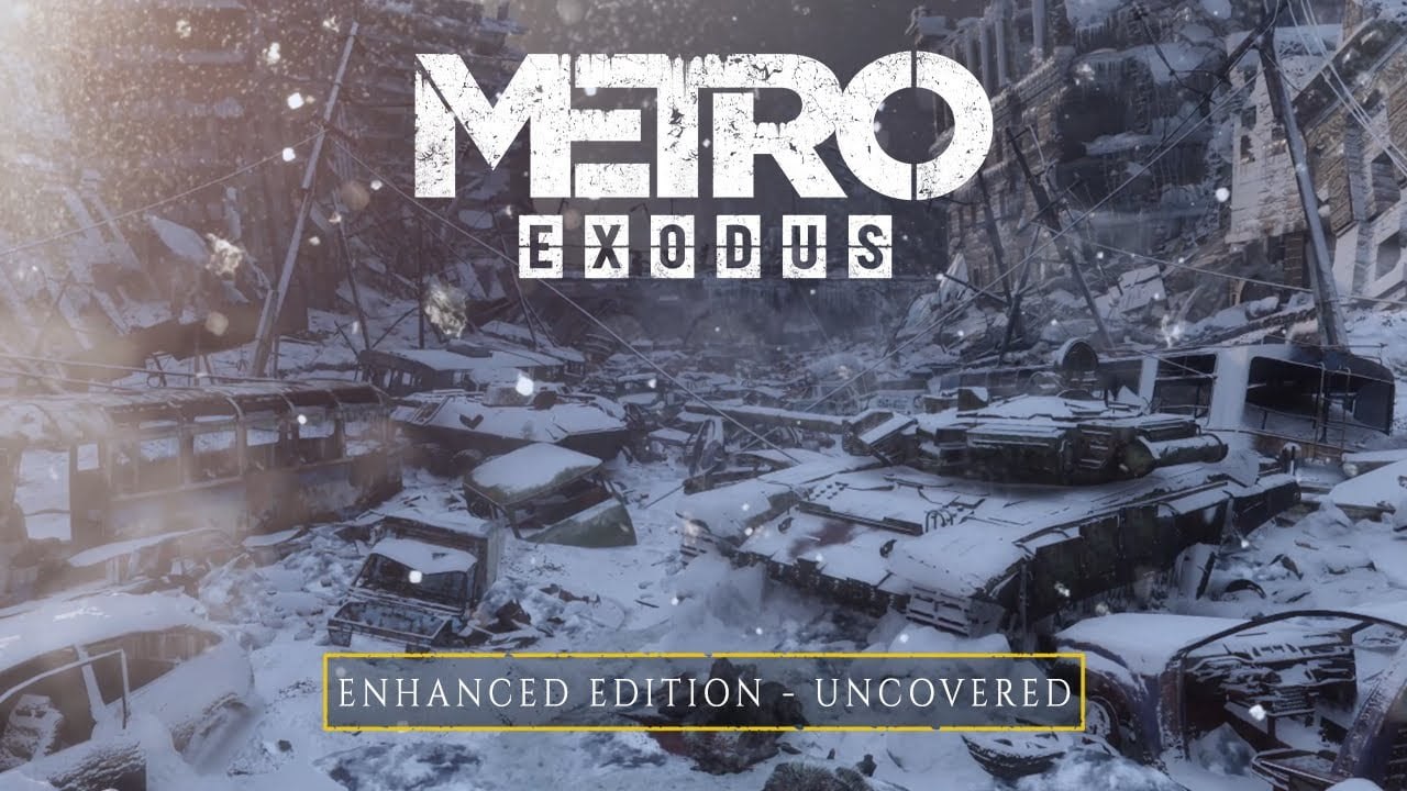 METRO EXODUS - Enhanced Edition | Uncovered Trailer - video Dailymotion