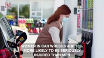 Women Who Are In Car Crashes Are More Likely to Be Seriously Hurt Than Men