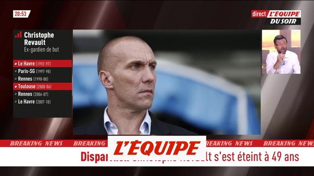 Christophe Revault est mort - Foot - Décès