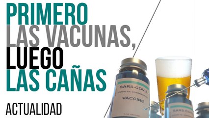 Primero las vacunas, luego las cañas - En la Frontera, 6 de mayo de 2021