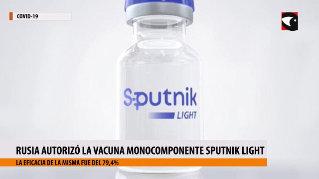 Rusia autorizó la vacuna monocomponente Sputnik Light contra el Covid-19