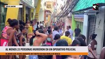 Al menos 25 personas murieron en un operativo policial en una favela de Río de Janeiro