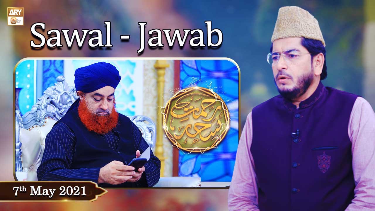 Rehmat e Sehr (LIVE From KHI) | Ilm O Ullama(Sawal - Jawab) | 7th May 2021 | ARY Qtv