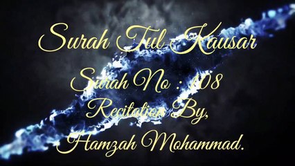 #Surah Tul Kawthar,# Surah No _ #108 |# verses : 3 | surah tul kausar