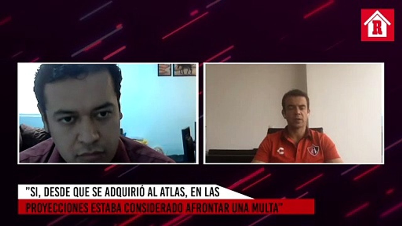 Pepe Riestra: 'En Atlas teníamos considerada la posibilidad de pagar a multa por el cociente'