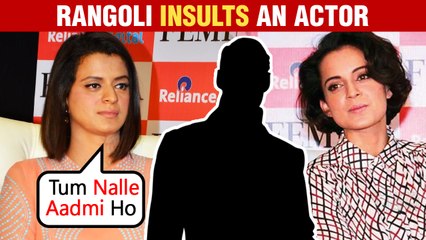 Rangoli Chandel SLAMS A Famous Actor After He Made Fun Of Kangana's Oxygen Tweet