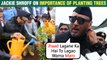 Jackie Shroff Explains The Need Growing Plants In His Own Funny Style | Must Watch