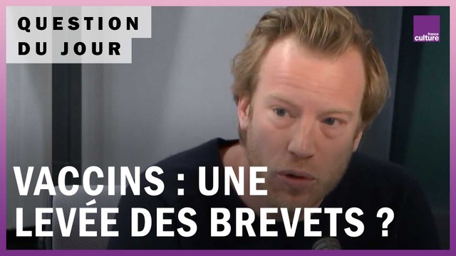 Covid-19 : que changerait une levée des brevets sur les vaccins ?