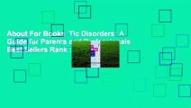 About For Books  Tic Disorders: A Guide for Parents and Professionals  Best Sellers Rank : #5